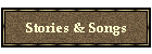 Stories & Songs